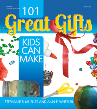 Paperback 101 Great Gifts Kids Can Make Book