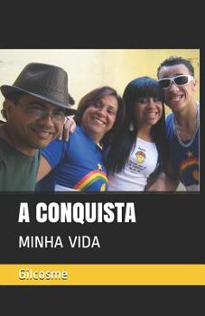 Paperback A Conquista: Minha Vida [Portuguese] Book