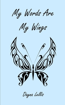 Paperback My Words Are My Wings Book