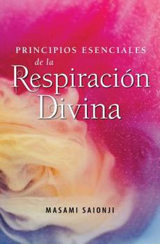 Paperback Principios Esenciales de la Respiración Divina [Spanish] Book