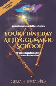 Paperback Your first day at Hygge Magic School: Class A Book