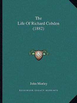 The Life of Richard Cobden