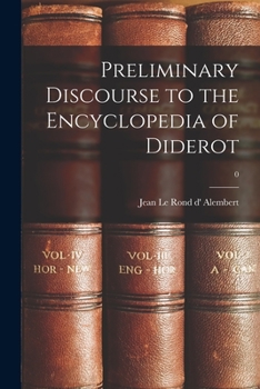 Paperback Preliminary Discourse to the Encyclopedia of Diderot; 0 Book