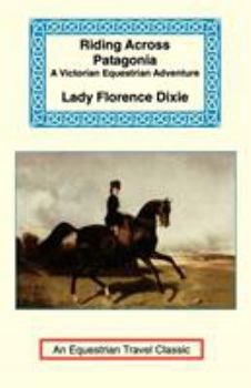 Paperback Riding Across Patagonia Book