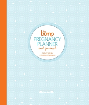Spiral-bound The Bump Pregnancy Planner & Journal Book
