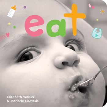 Board book Eat: A Board Book about Mealtime Book