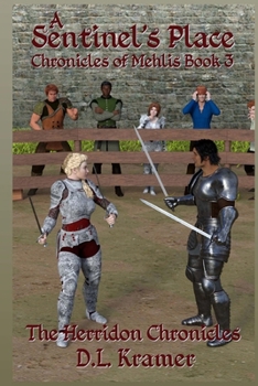 Paperback A Sentinel's Place: Chronicles of Mehlis Book 3 Book