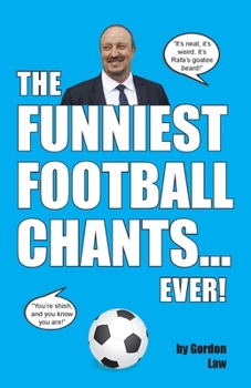 Paperback The Funniest Football Chants... Ever! Book