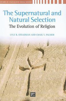 Paperback Supernatural and Natural Selection: Religion and Evolutionary Success Book
