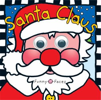 Board book Santa Claus (Funny Faces): With Lights and Sound Book