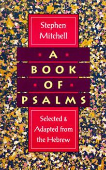 Paperback A Book of Psalms: Selected and Adapted from the Hebrew Book