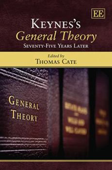 Hardcover Keynes’s General Theory: Seventy-Five Years Later Book