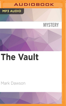 The Vault - Book #4 of the Group Fifteen Files