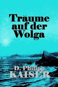 Paperback Träume auf der Wolga [German] Book