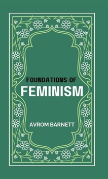 Hardcover Foundations of Feminism Book