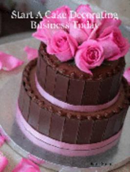 Paperback Start A Cake Business Today Book