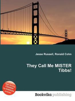 Paperback They Call Me Mister Tibbs! Book