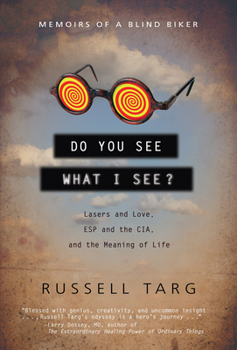 Paperback Do You See What I See?: Lasers and Love, ESP and the Cia, and the Meaning of Life Book