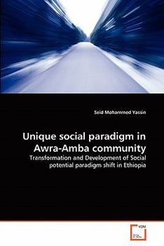Paperback Unique social paradigm in Awra-Amba community Book