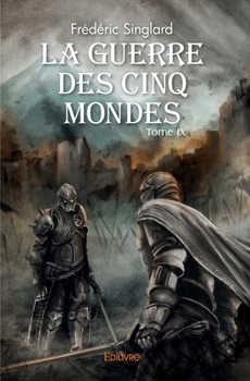 Paperback La Guerre des cinq mondes - Tome 9 [French] Book