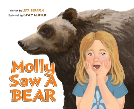 Hardcover Molly Saw A Bear Book