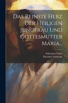 Paperback Das Reinste Herz der Heiligen Jungfrau und Gottesmutter Maria... [German] Book