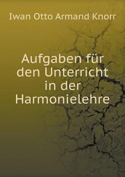Aufgaben Fur Den Unterricht in Der Harmonielehre