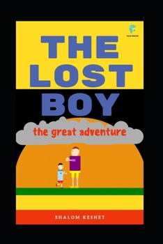 Paperback The Lost Boy: the great adventure Book