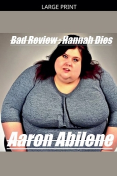 Paperback Bad Review: Hannah Dies [Large Print] Book