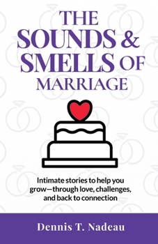 Paperback The Sounds & Smells Of Marriage Book
