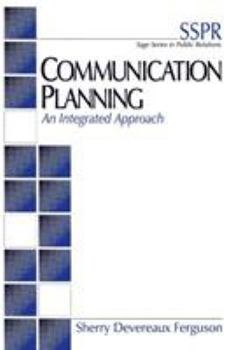 Paperback Communication Planning: An Integrated Approach Book