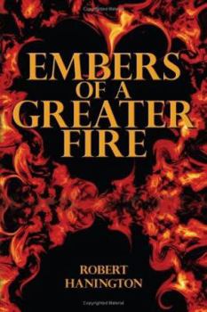 Paperback Embers of a Greater Fire Book