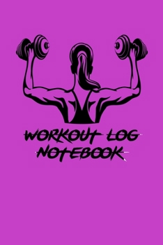 Workout Log Notebook: Training Log Notebook- Large (6 x 9 inches) - 120 Pages -
