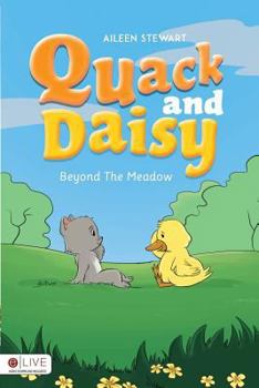 Paperback Quack and Daisy Beyond the Meadow Book