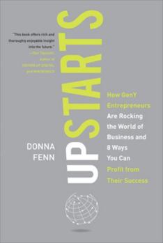 Hardcover Upstarts!: How Geny Entrepreneurs Are Rocking the World of Business and 8 Ways You Can Profit from Their Success Book