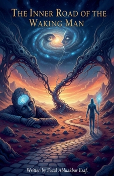 The Inner Road of the Waking Man