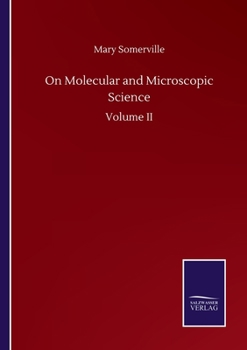 Paperback On Molecular and Microscopic Science: Volume II Book