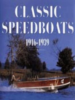 Hardcover Classic Speedboats, 1916-39 Book