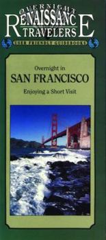 Paperback Overnight in San Francisco - Enjoying a Short Visit Book