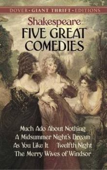 As You Like It / Merry Wives of Windsor / Midsummer Night's Dream / Much Ado About Nothing / Twelfth Night