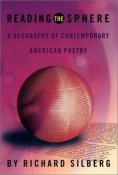 Paperback Reading the Sphere: The Landscape of Contemporary American Poetry Book