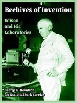 Paperback Beehives of Invention: Edison and His Laboratories Book
