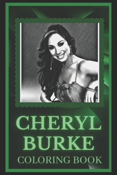 Paperback Cheryl Burke Coloring Book: Spark Curiosity and Explore The World of Cheryl Burke Book