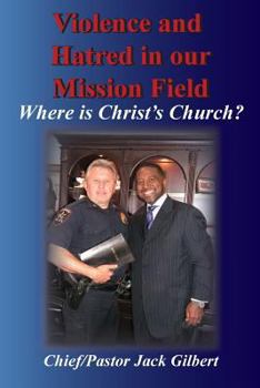 Paperback Violence and Hatred in the Mission Field.: Where is Christ's Church? Book