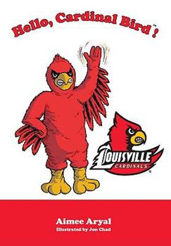 Hardcover Hello, Cardinal Bird! Book