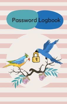 Paperback Password Logbook: Internet Password Organizer/Alphabetical/ Logbook For Passwords, Usernames, Emails And Websites Book