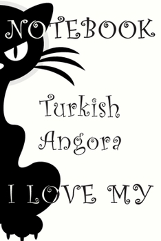 Paperback Turkish Angora Cat Notebook: Simple Black and White Notebook, Decorative Journal for Turkish Angora Cat Lover: Notebook /Journal Gift, Decorative P Book