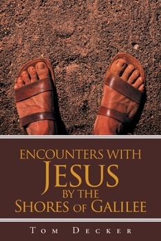 Paperback Encounters with Jesus: By the Shores of Galilee Book