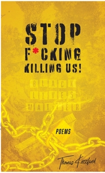 Paperback Stop F*cking Killing Us! Book