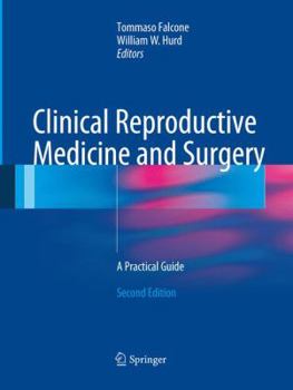 Paperback Clinical Reproductive Medicine and Surgery: A Practical Guide Book